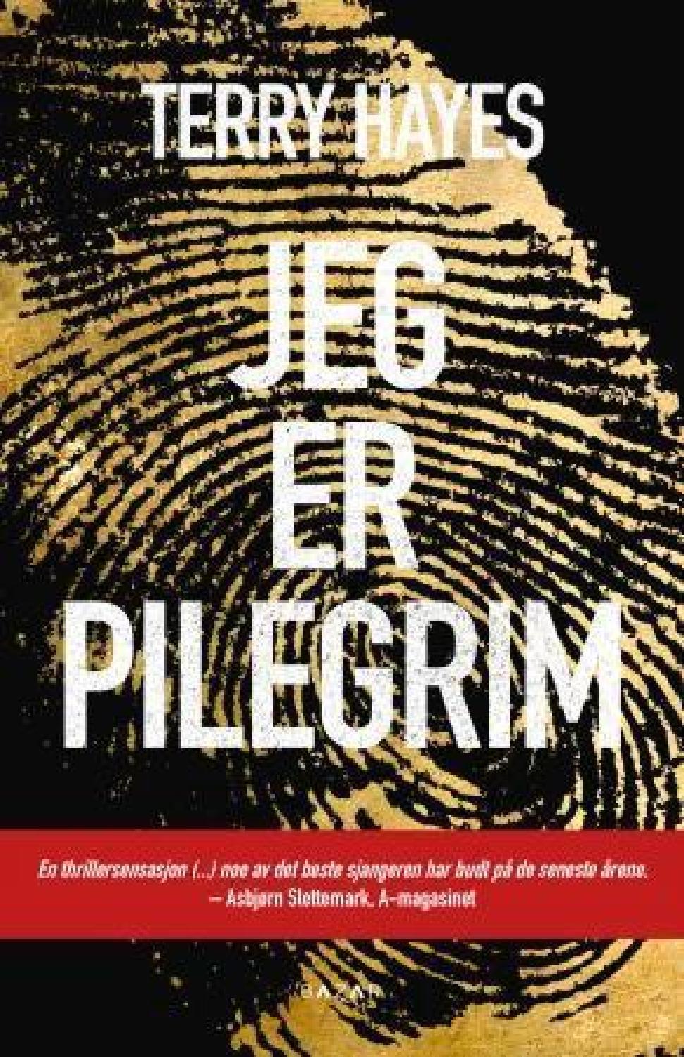 Terry Hayes Jeg er Pilegrim by Cappelen Damm AS - Issuu