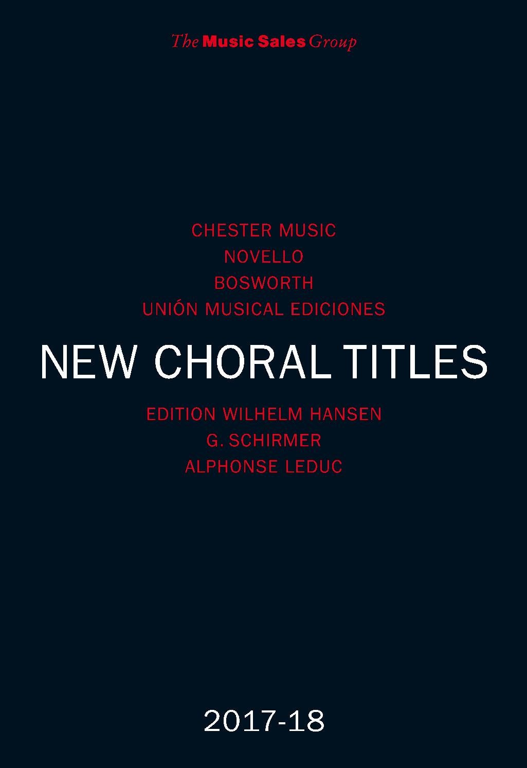 Music Sales NEW CHORAL TITLES 201718 by ScoresOnDemand Issuu