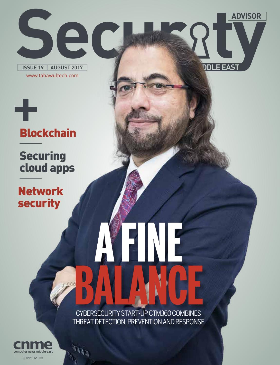 Security Advisor Middle East Issue 19 by Security Advisor Middle East Issuu