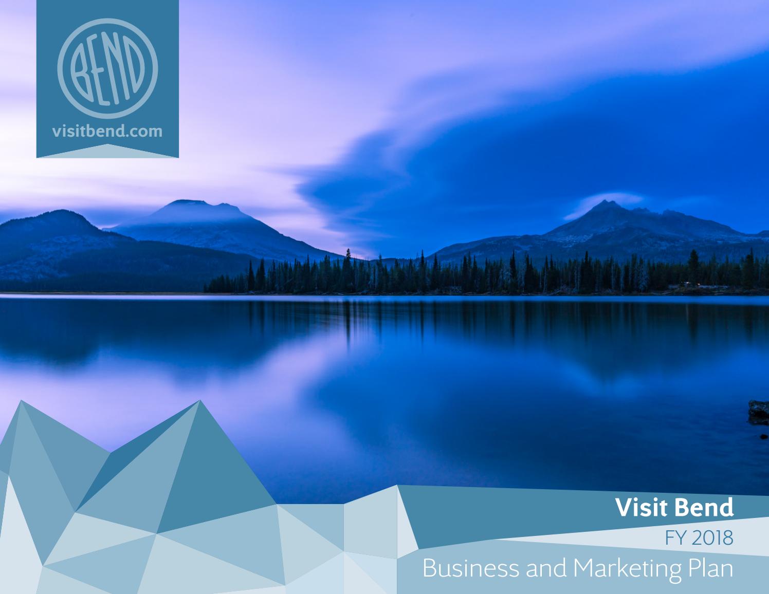 Visit Bend Oregon FY2018 Business and Marketing Plan by Visit Bend OR