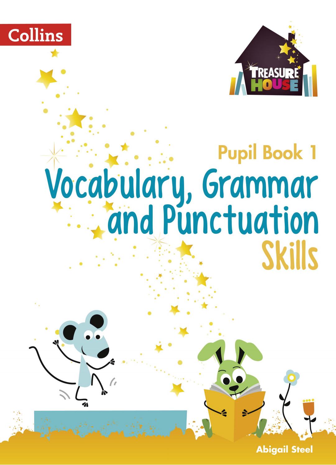 Treasure House Vocabulary, Grammar and Punctuation Skills Pupil Book