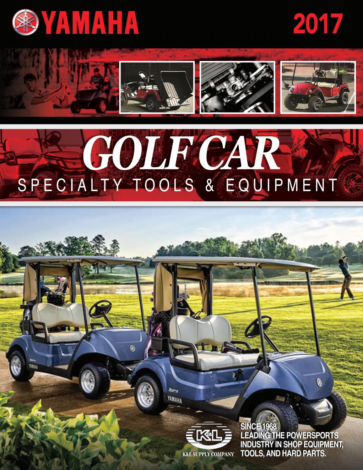 K&L Supply Yamaha Golf Car Tool Catalog by K&L Supply Company Issuu