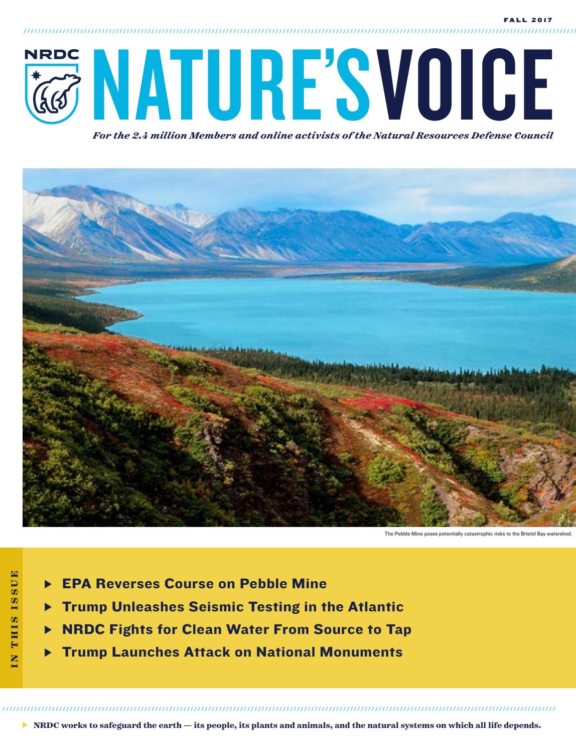 Nature's Voice Fall 2017 by NRDC Issuu