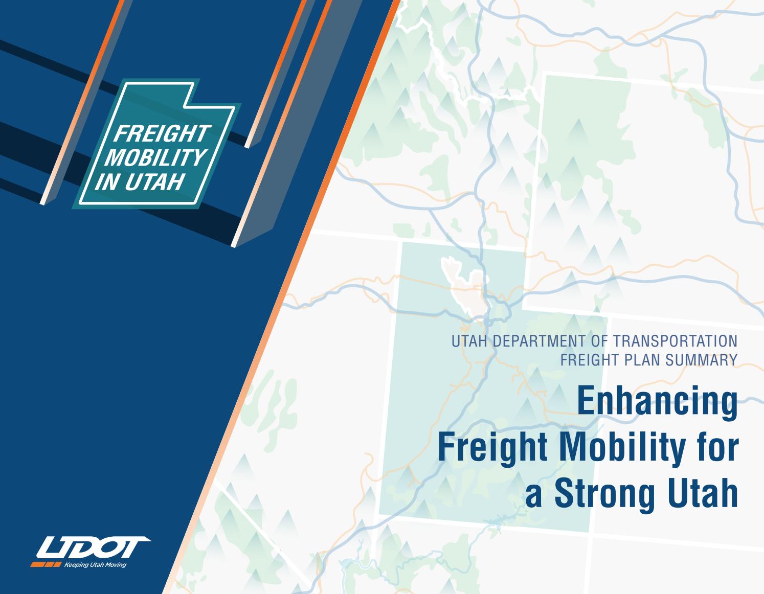 Enhancing Freight Mobility for a Strong Utah by Utah Department of