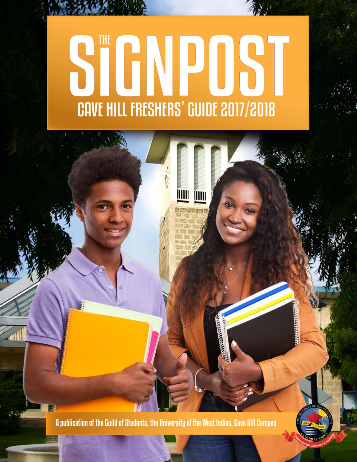 The SIGNPOST Cave Hill Freshers' Guide 2017/2018 by UWI Cave Hill