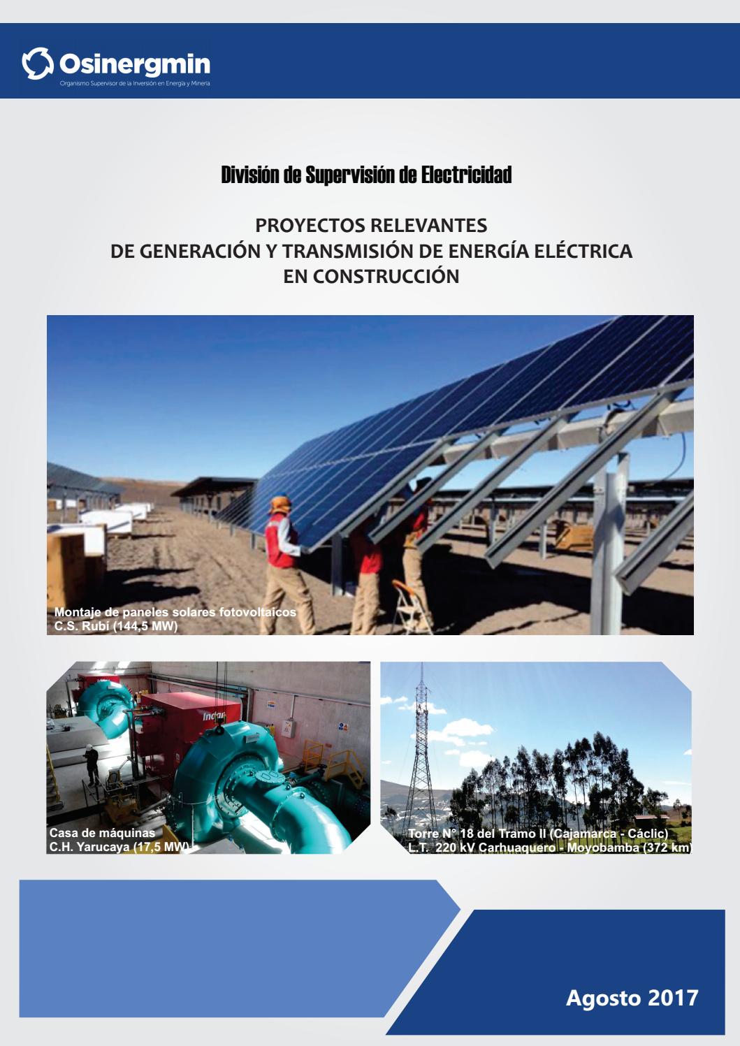 Proyectos relevantes de generación y transmisión de energía en ...