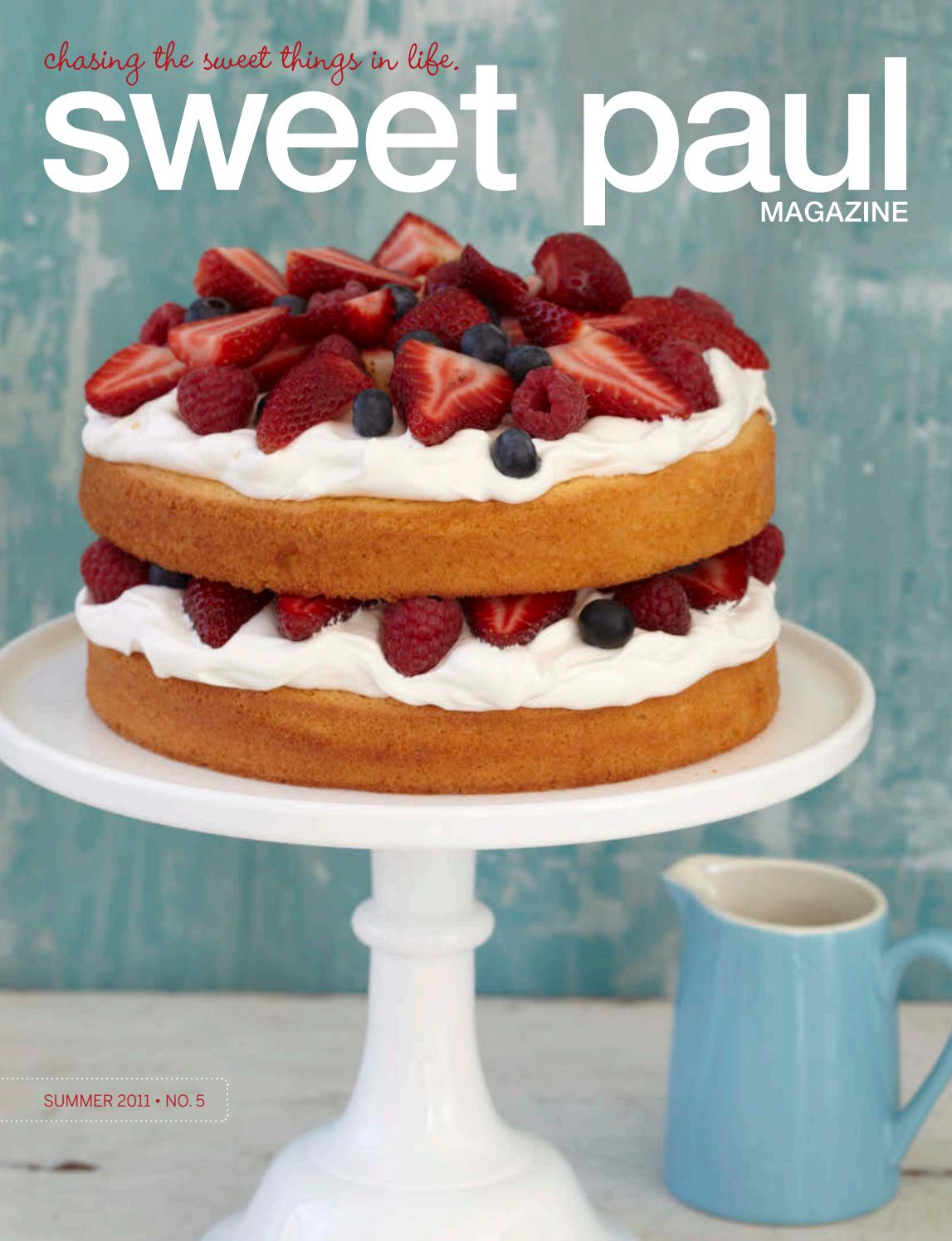 Sweet Paul Magazine 5 Summer 11 By Sweet Paul Magazine Issuu