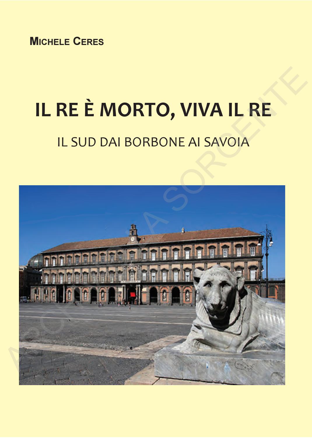 Il re è morto, viva il re by LA SELETECA Caposele Issuu