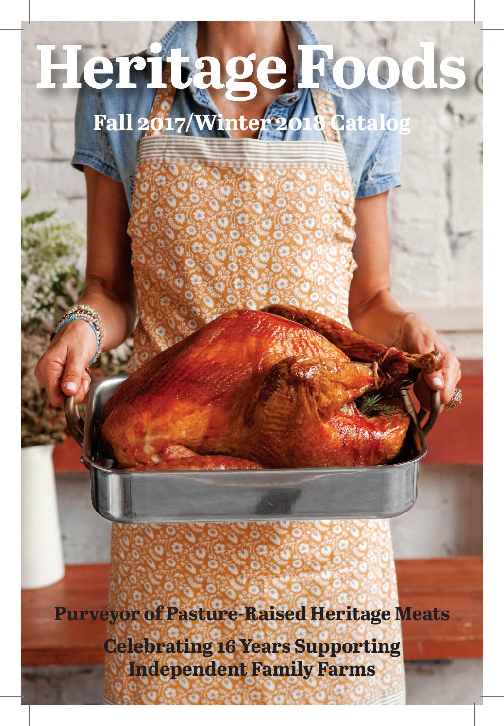 Heritage Foods Fall 2017/Winter 2018 Catalog by Heritage Foods USA Issuu