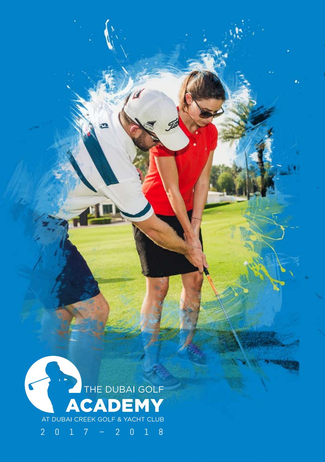 Dubai Creek Golf Academy Brochure 201718 by Dubai Golf Issuu