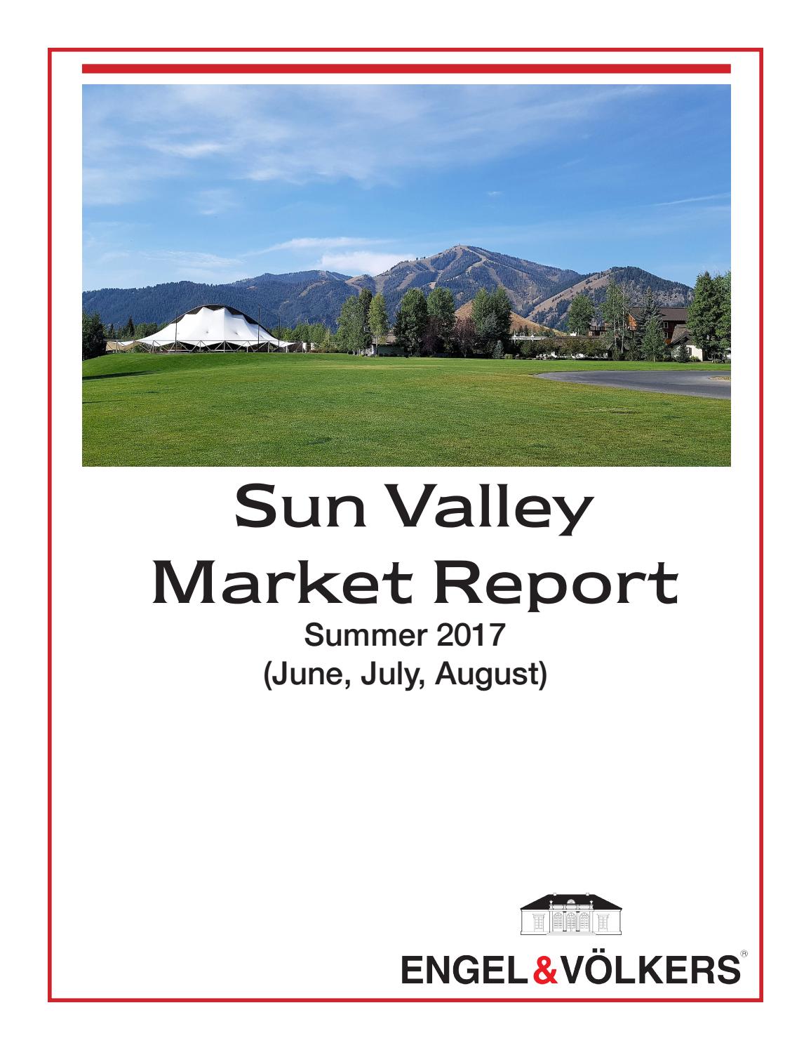 Sun Valley Real Estate Market Report Summer 2017 by Engel & Volkers