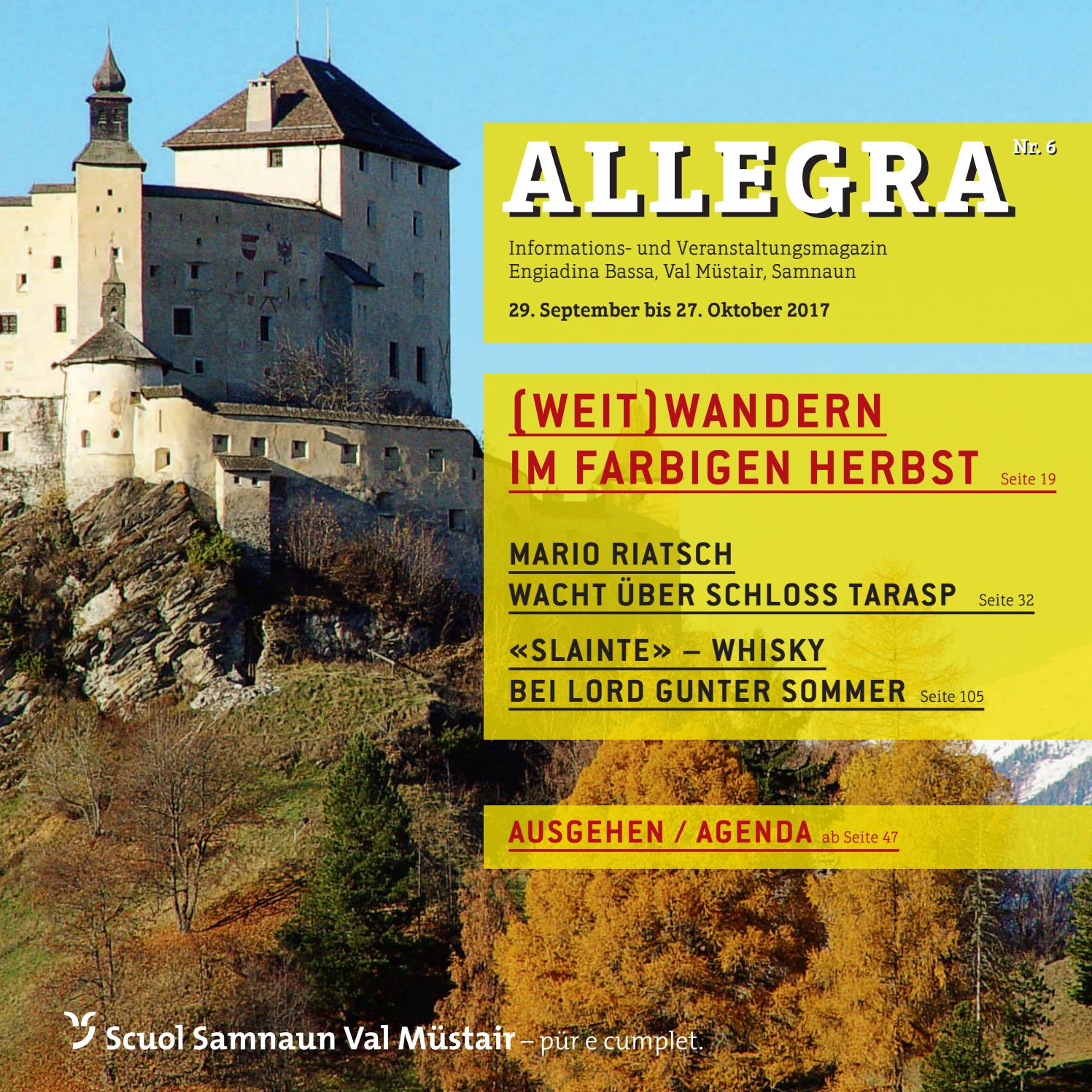 Juli 2016 treffen die Biker vierzig verschiedener Nationen in Scuol ein speziellen Whisky-Sortiment, das momentan knapp 300 Single Malts Allegra by Tourismus Engadin Scuol Samnaun Val - Issuu