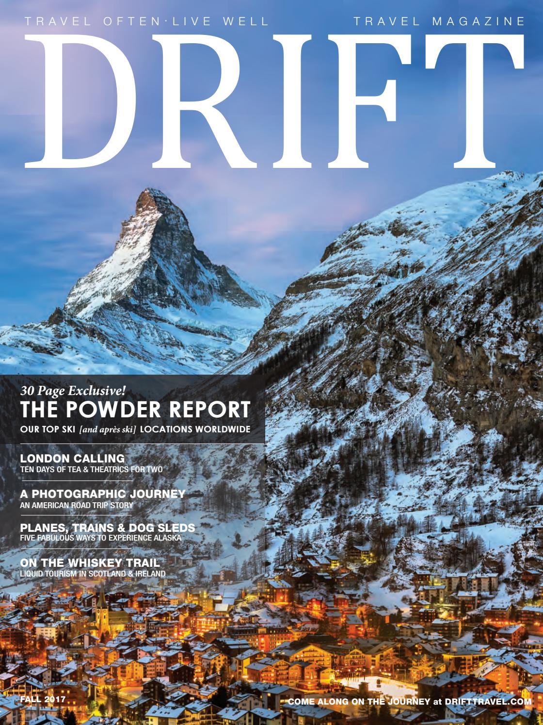 Drift Travel Fall 2017 By Magazine Issuu Drift Travel Fall 2017 By