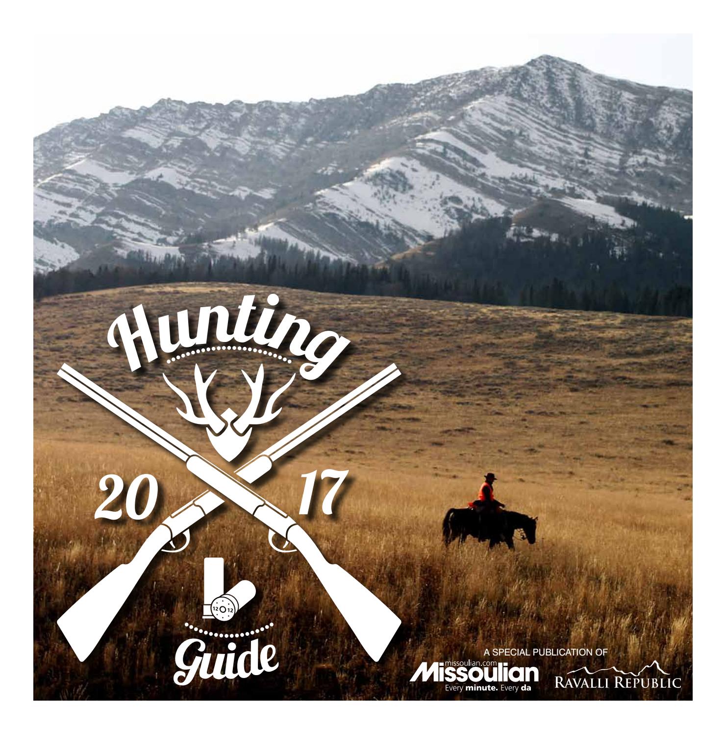 Trophy Hunting Guide 2017 by Missoulian Issuu