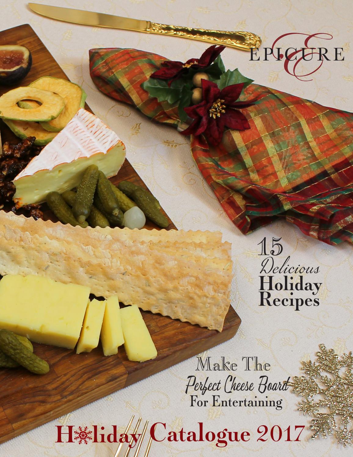 Epicure Foods Holiday Catalogue 2017 by Epicure Foods Issuu