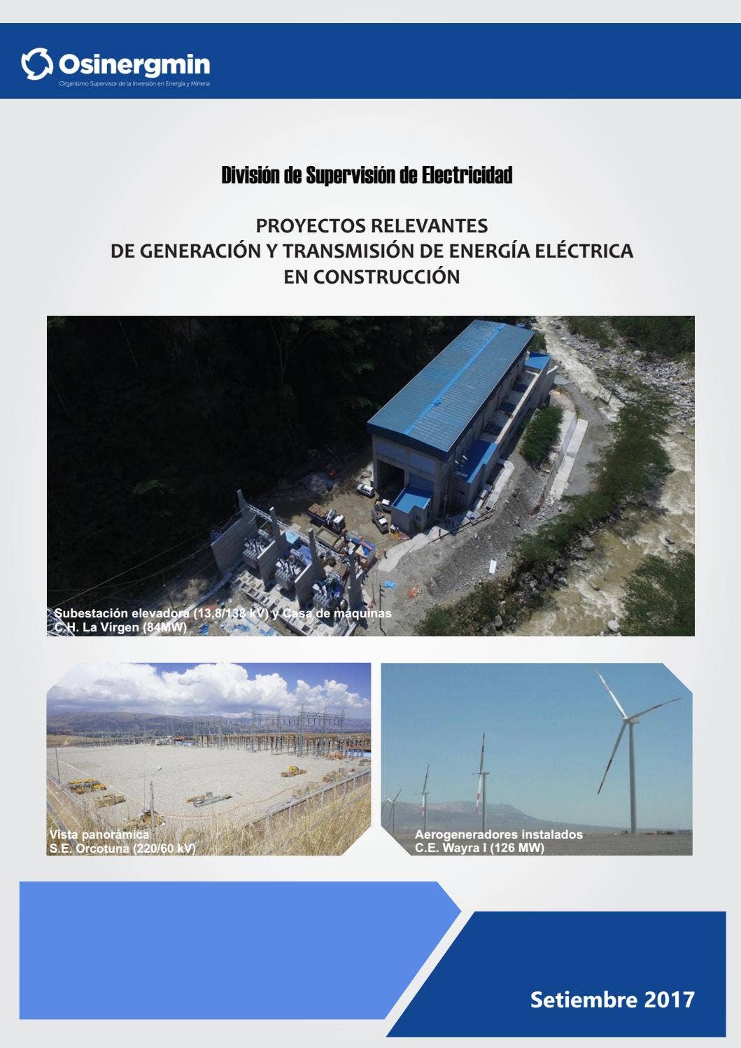 Proyectos relevantes de generación y transmisión de energía en ...