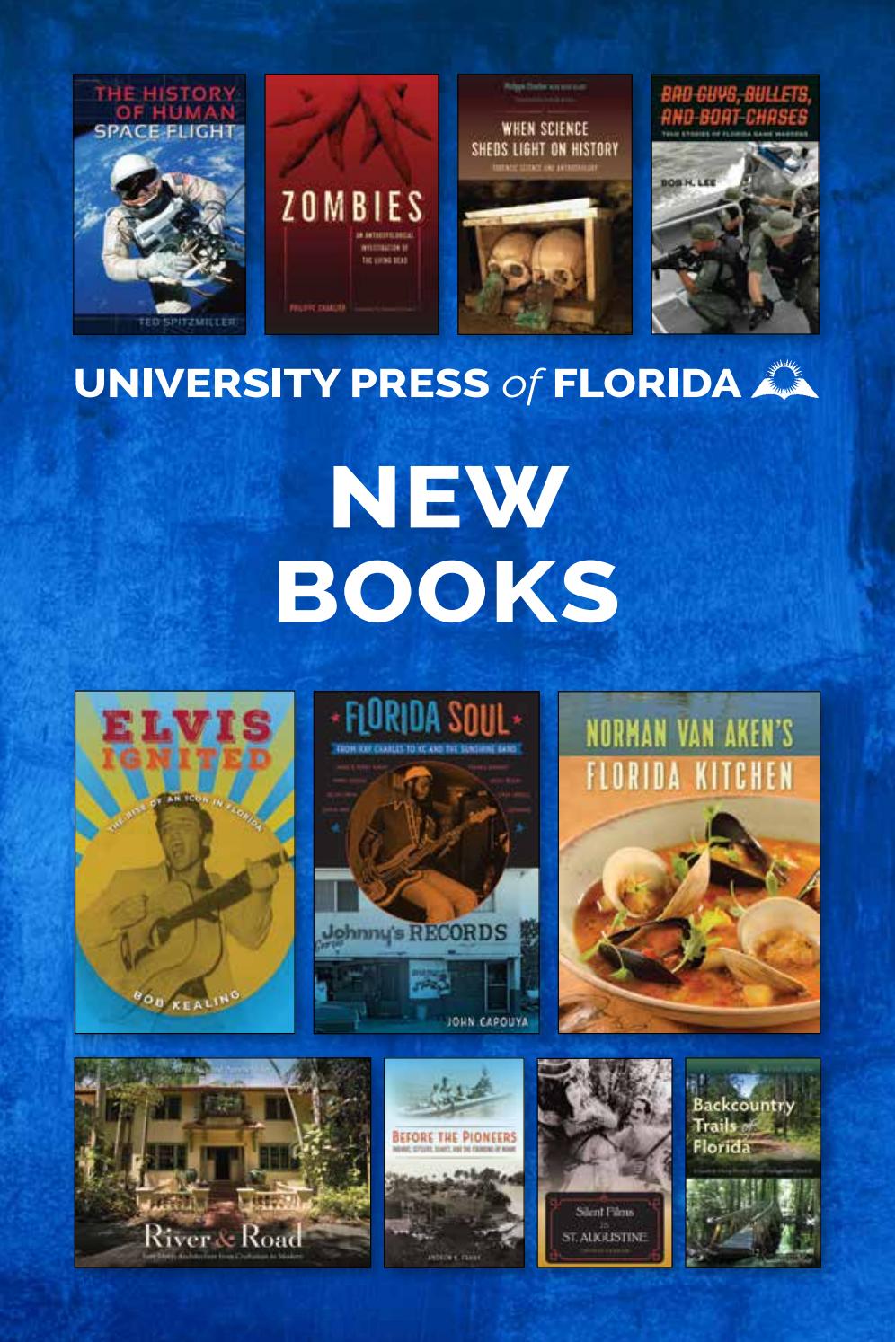 New Florida Books for 2017 by University Press of Florida Issuu