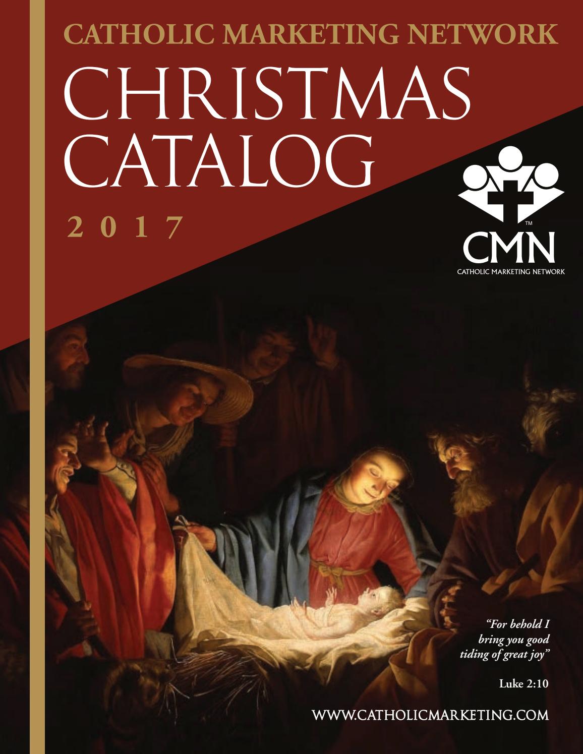Catholic Marketing Network 2017 Christmas Catalog by Catholic Marketing