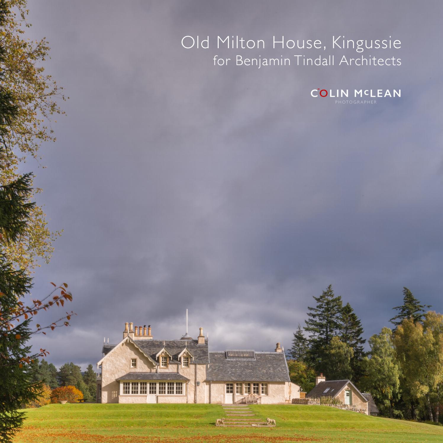 Old Milton House by Colin McLean Photography Issuu