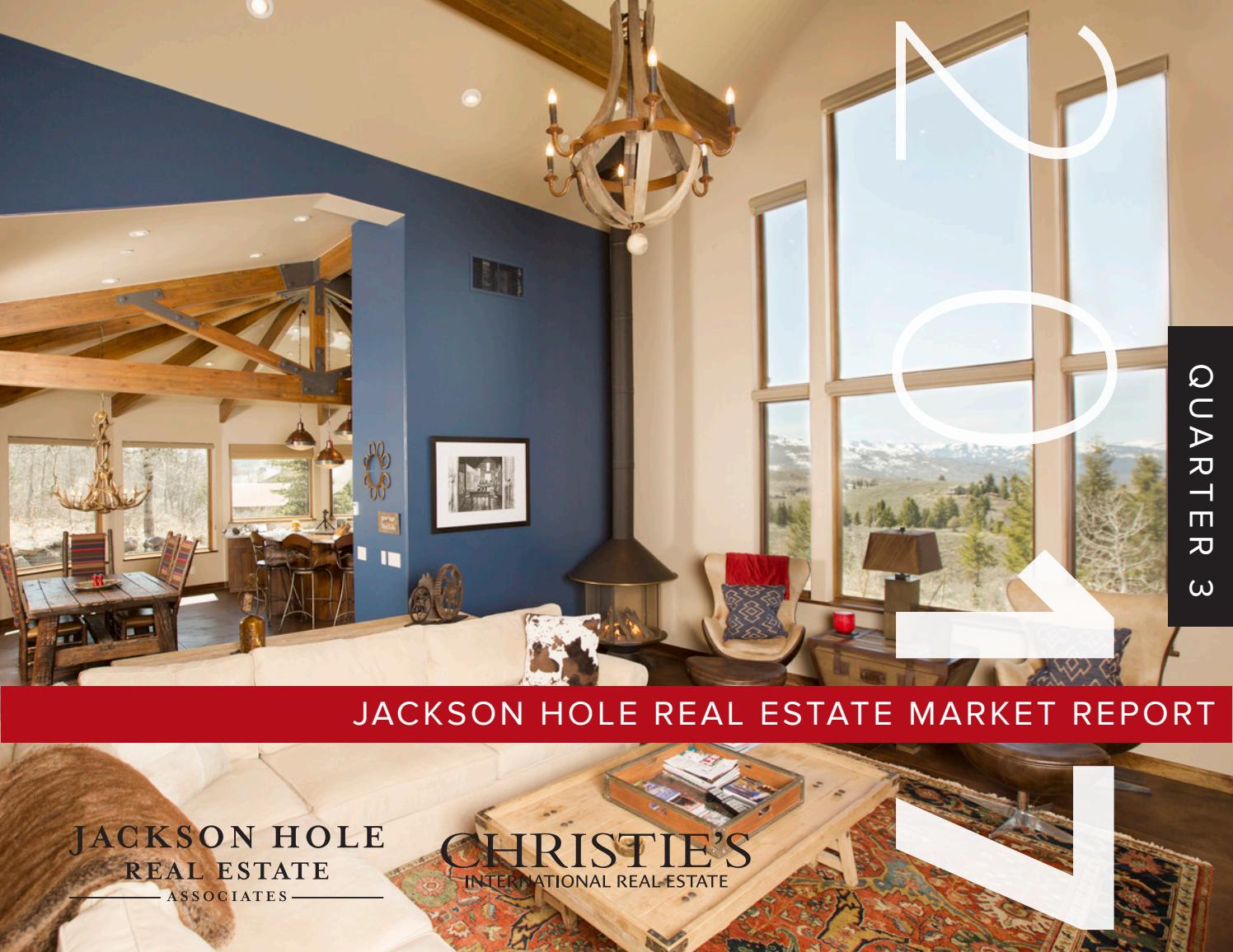 Jackson Hole Real Estate Market Report 2017 Quarter 3 by Compass Real