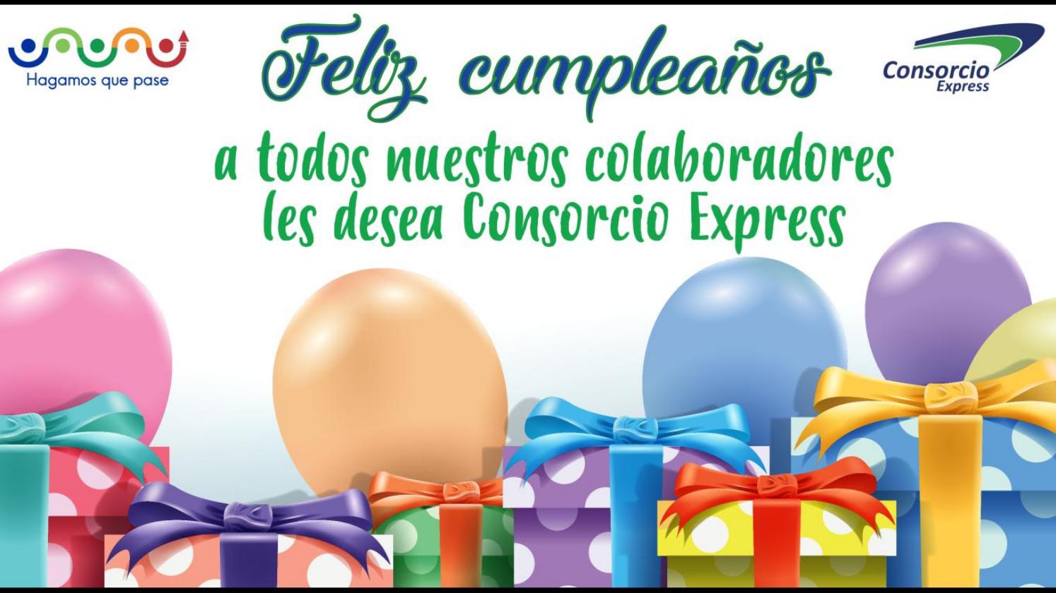 Feliz cumpleaños a todos nuestros colaboradores les desea Consorcio