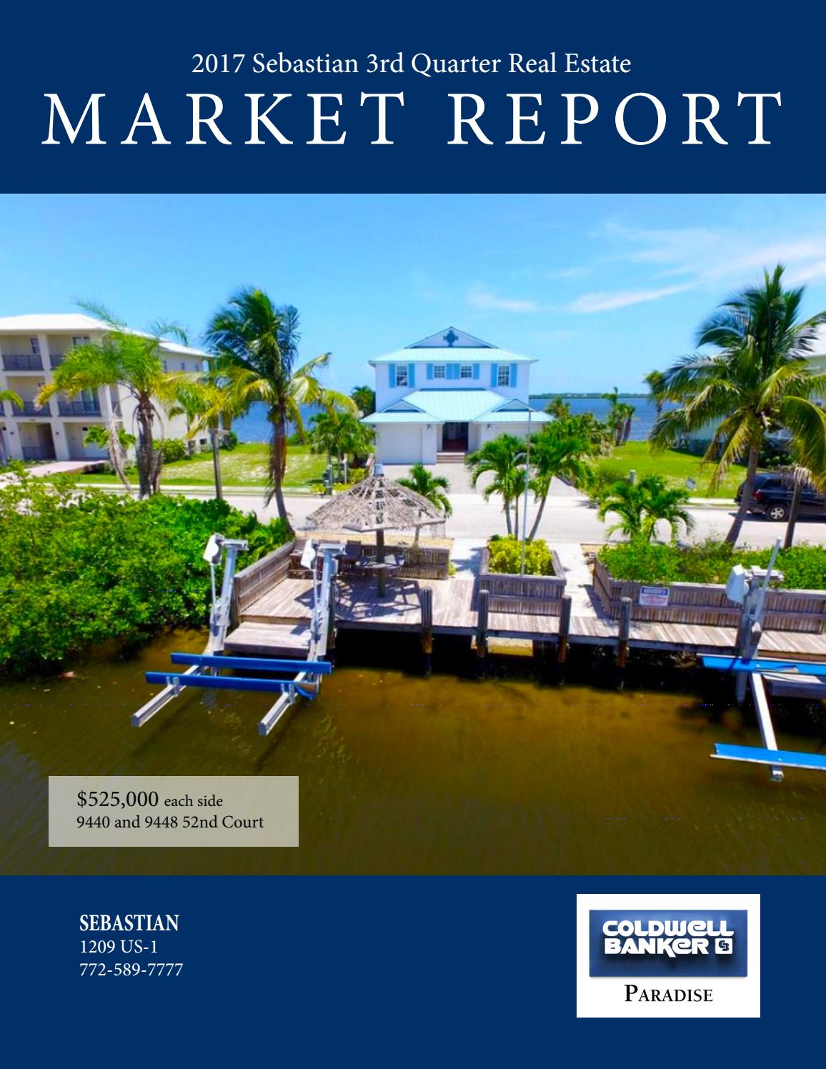 2017 Sebastian 3rd Quarter Real Estate by Coldwell Banker Paradise Issuu