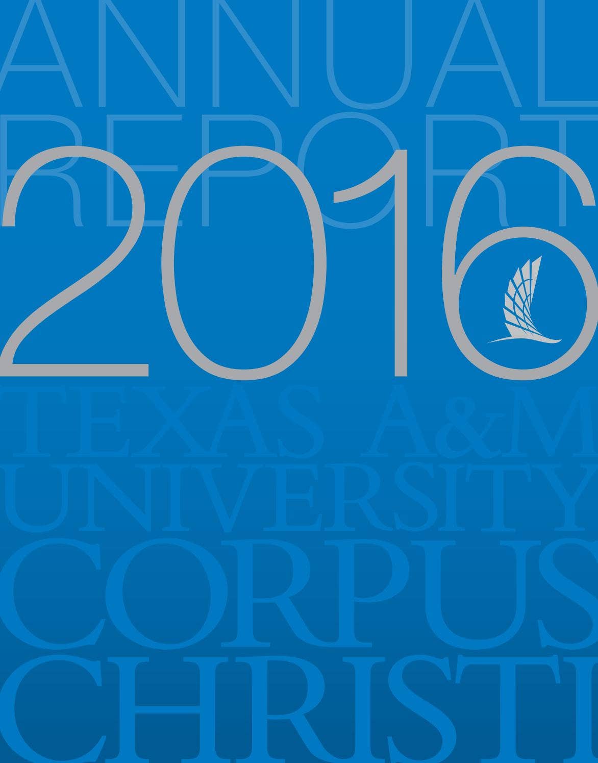 Final 2016 tamucc foundation report 2016 by Texas A&M UniversityCorpus