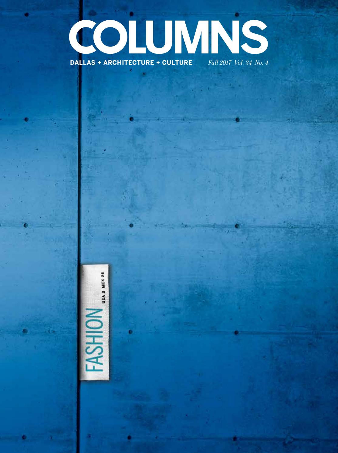 Fall 2017 issue – AIA Dallas ‘Columns’ magazine by AIA Dallas - Issuu