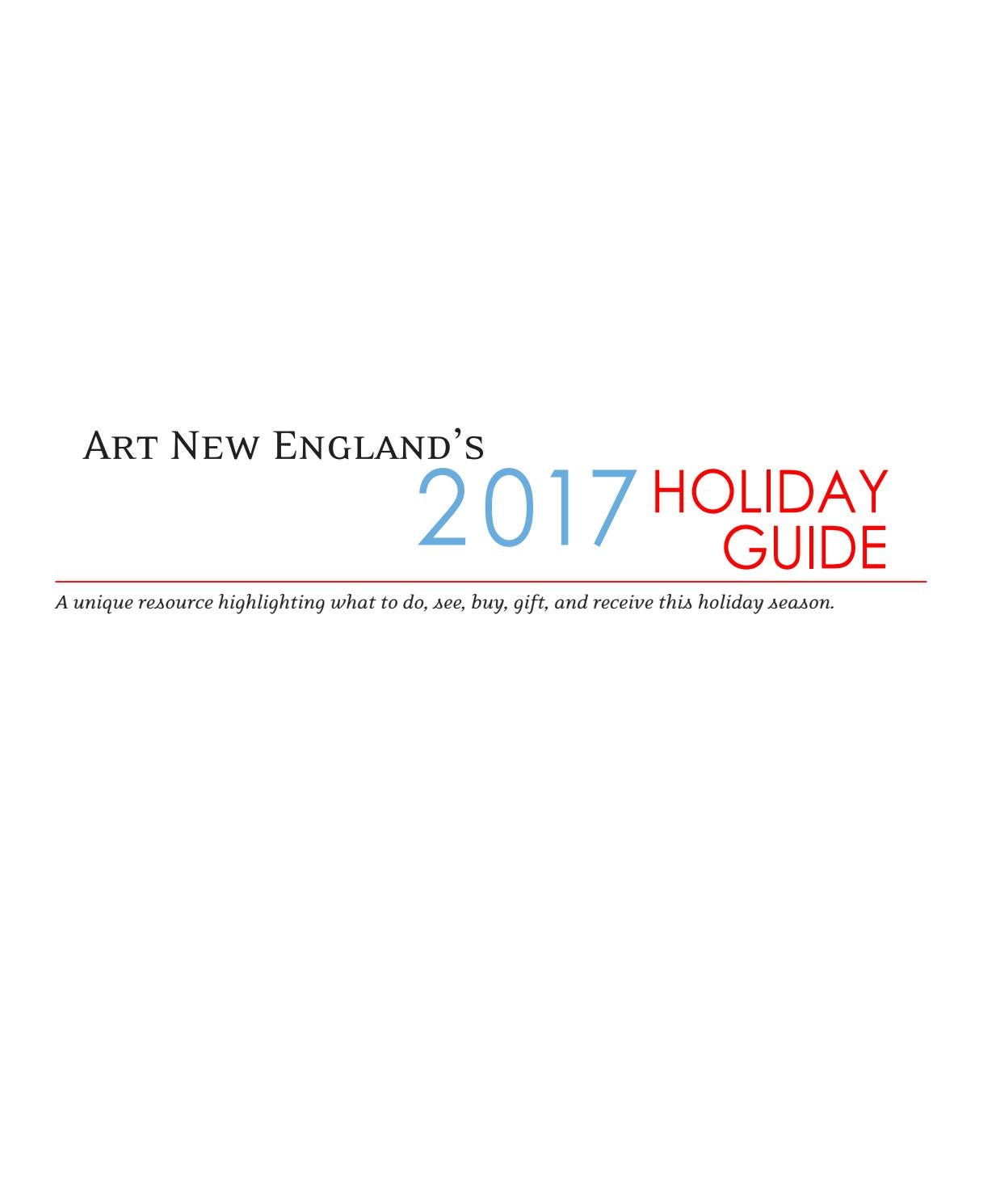 Art New England's 2017 Holiday Guide by New Venture Media Group Issuu