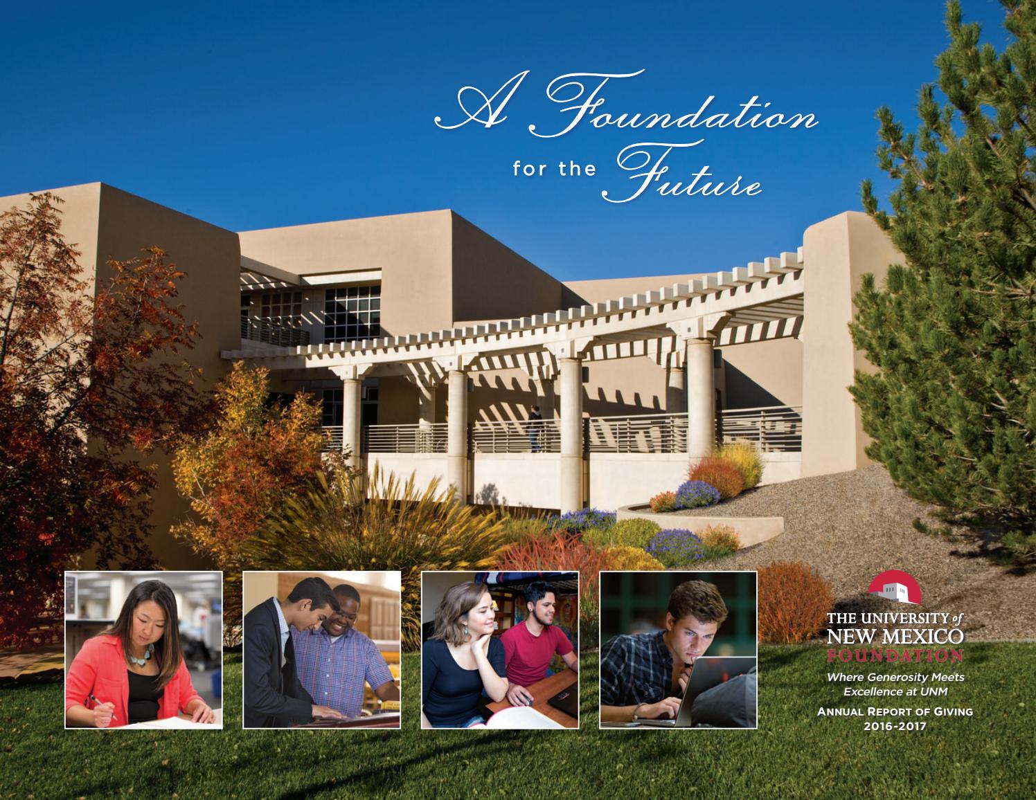 Unm Foundation Annual Report Of Giving 2016 2017 By The University Of New Mexico Foundation Issuu