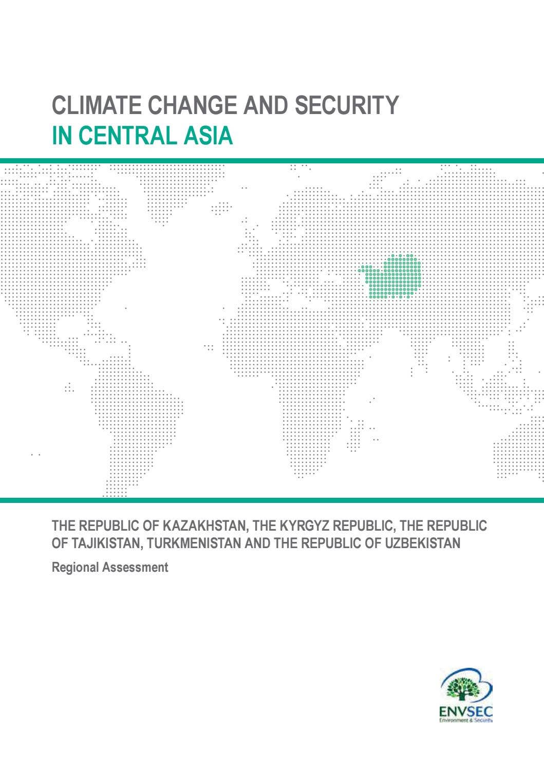 Climate Change and Security in Central Asia: Regional Assessment by Zoï ...