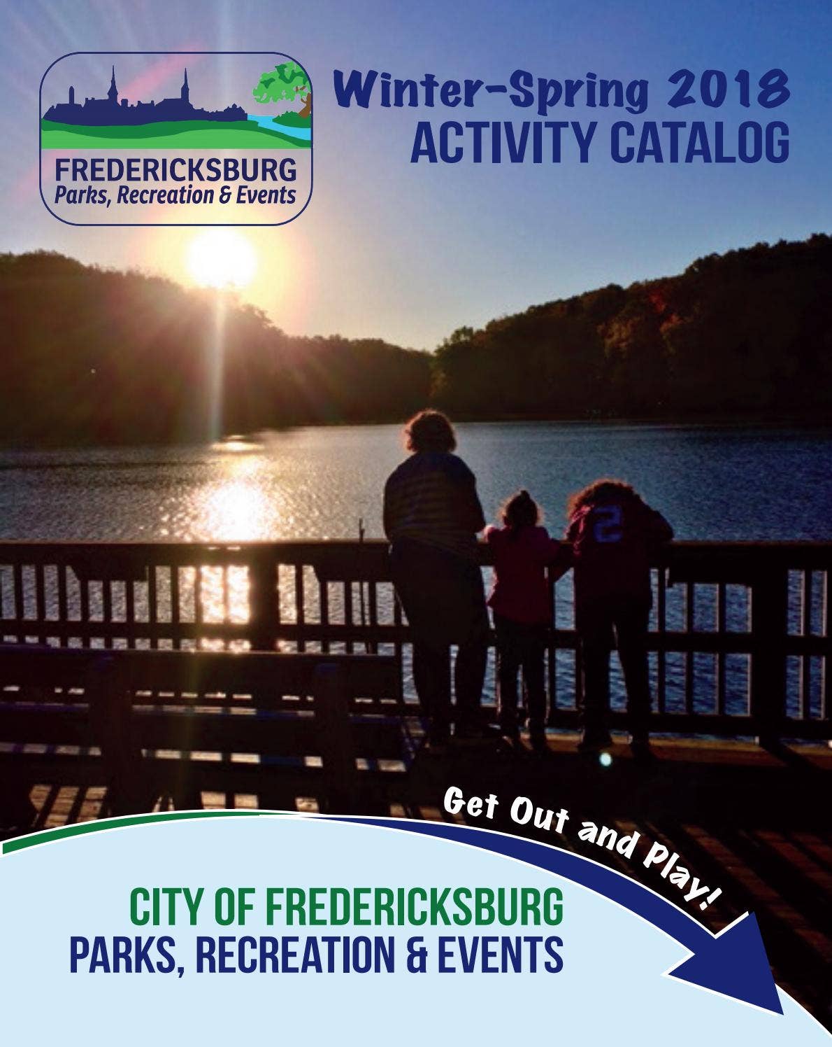 Fredericksburg Parks, Recreation & Events JanuaryMay 2018 Activity