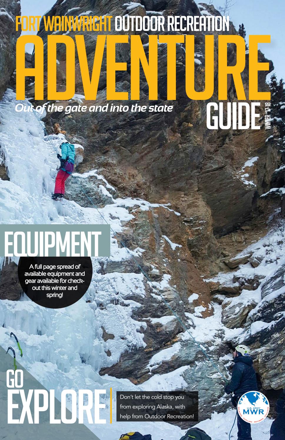 Fort Wainwright Winter 201718 Outdoor Recreation Adventure Guide by