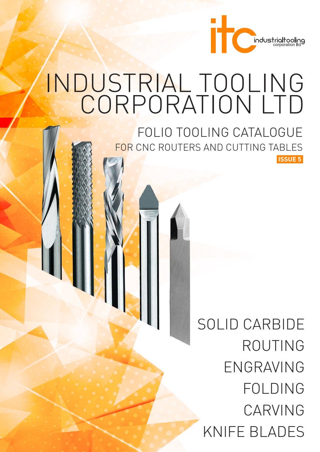 ITC Folio Catalogue Issue 5 by Industrial Tooling Corporation LTD ITC