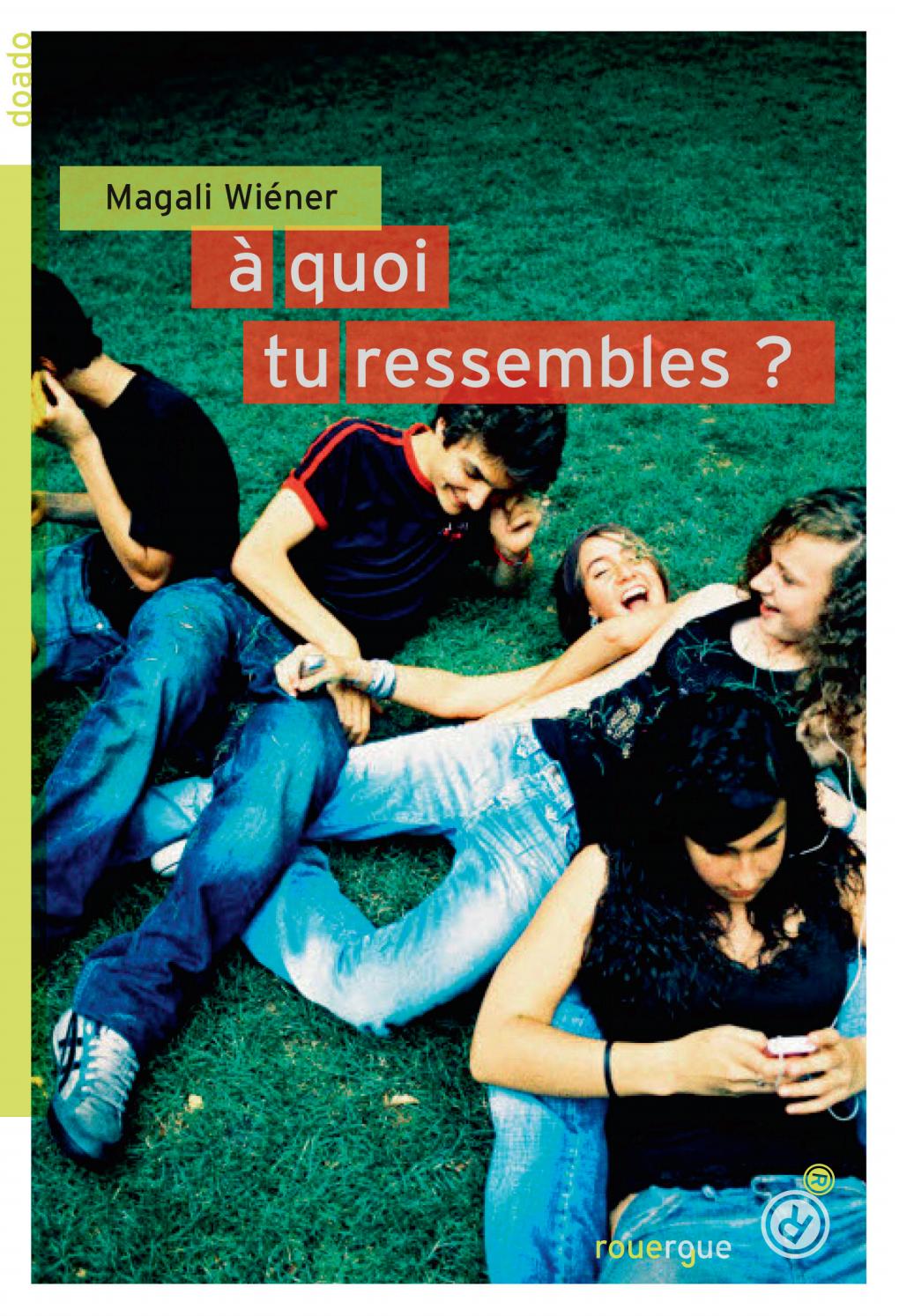 "À quoi tu ressembles ?" de Magali Wiéner by Éditions du Rouergue Issuu