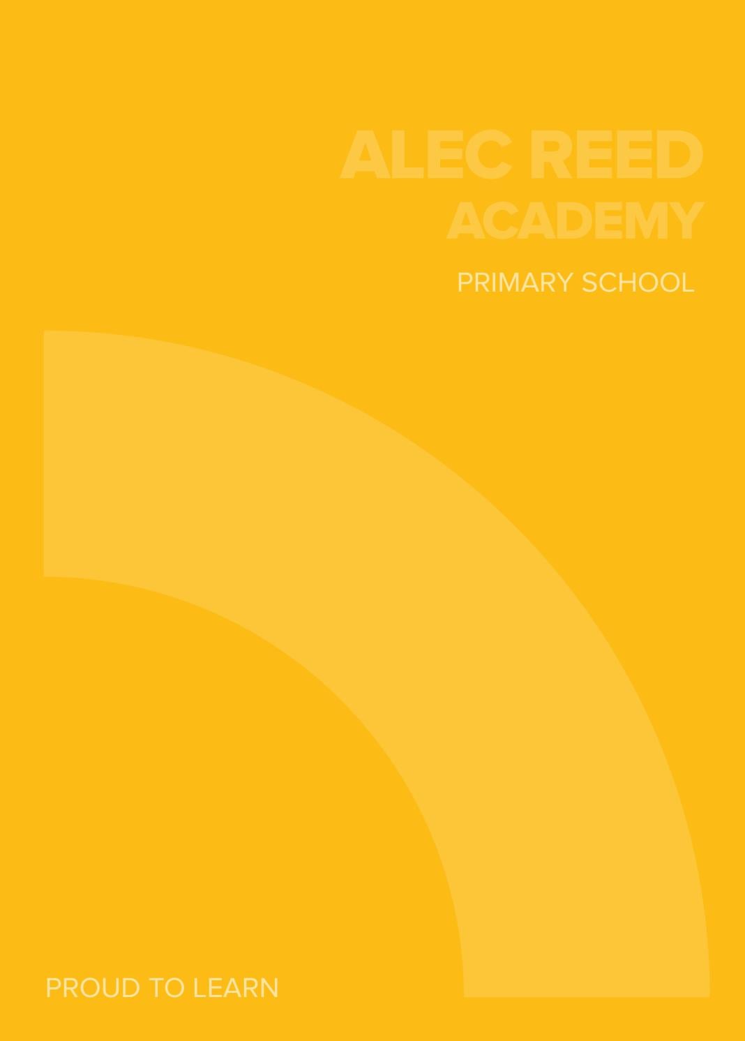 Alec Reed Academy Primary Prospectus by Cleverbox UK Ltd Issuu