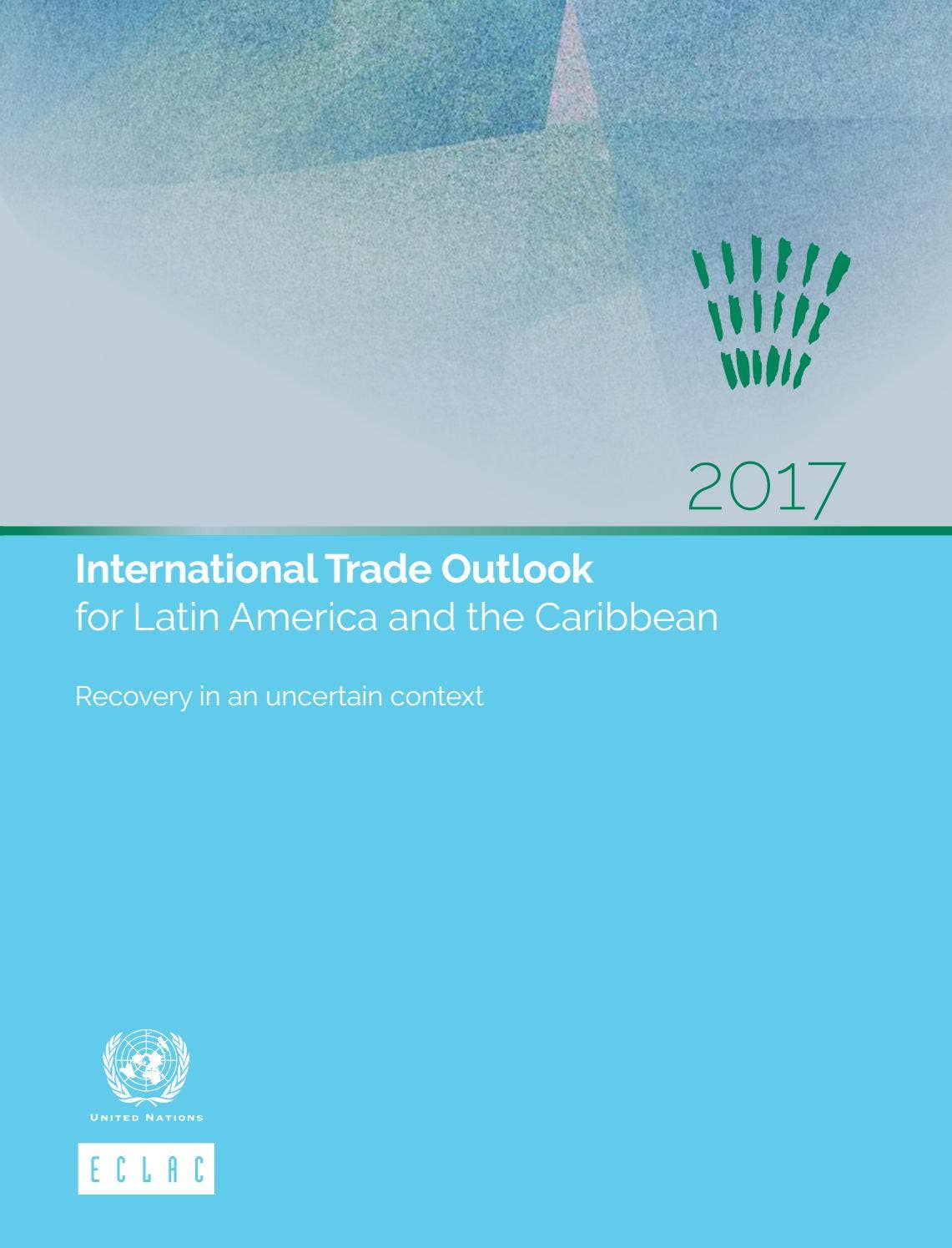 International Trade Outlook for Latin America and the Caribbean ...