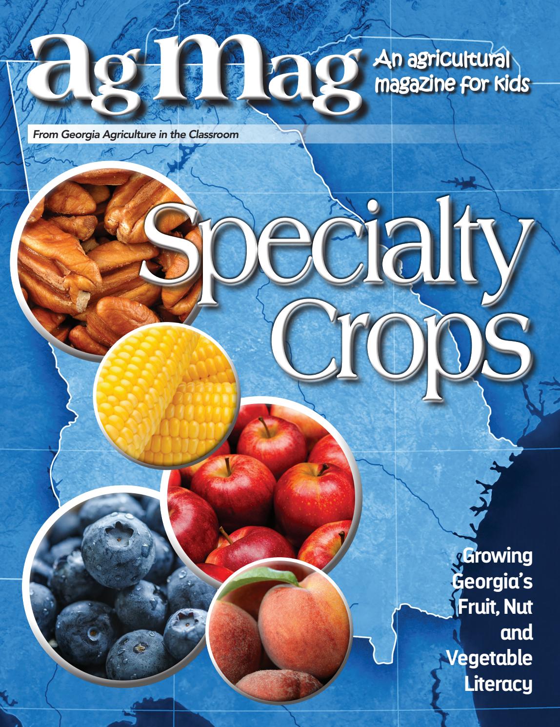 2017 Ag Mag - Specialty Crops by Georgia Farm Bureau - Issuu