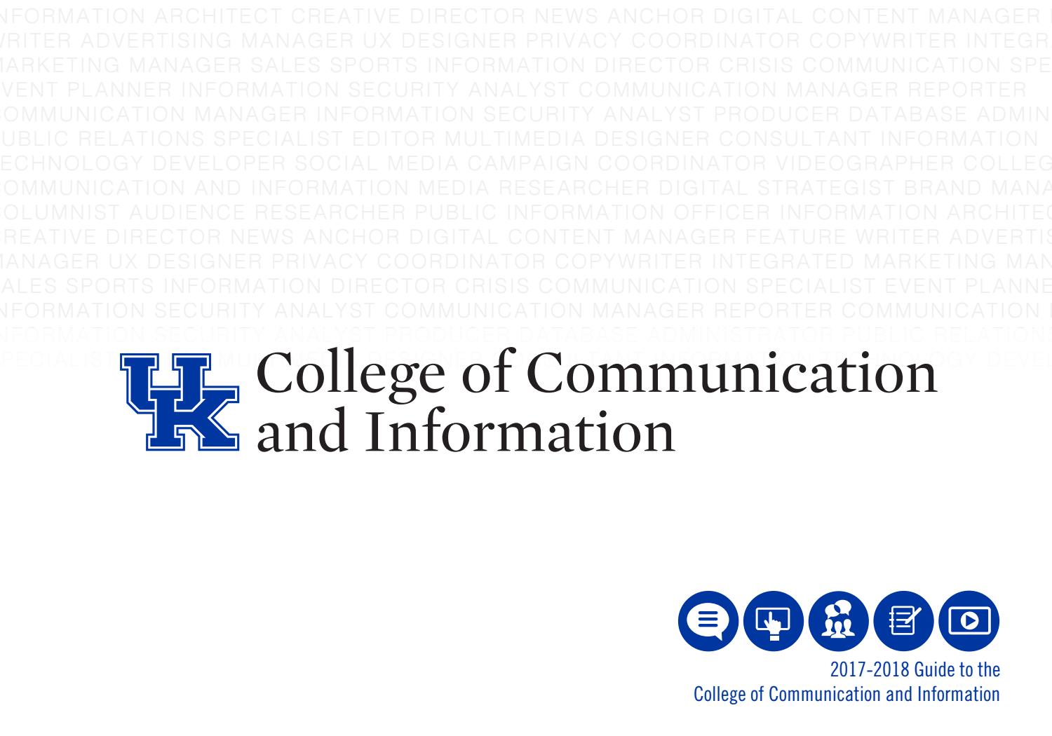 2017 18 CI viewbook by UK College of Communication and Information Issuu