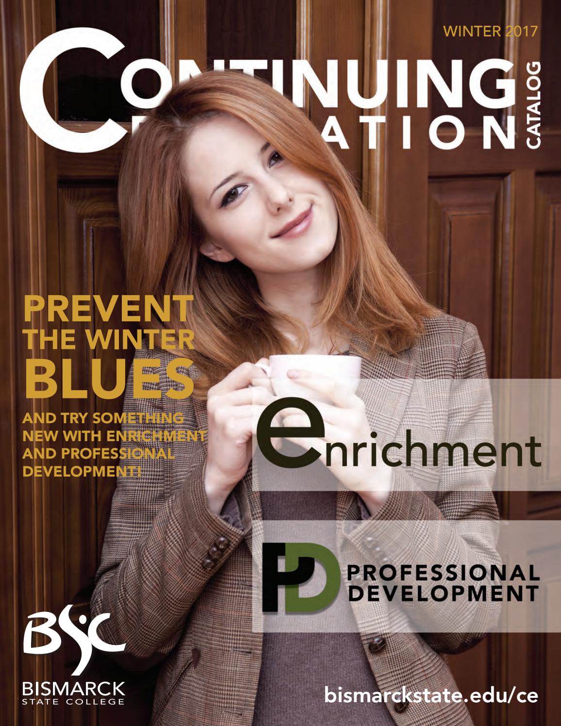 Winter 2018 Catalog by Bismarck State College Issuu
