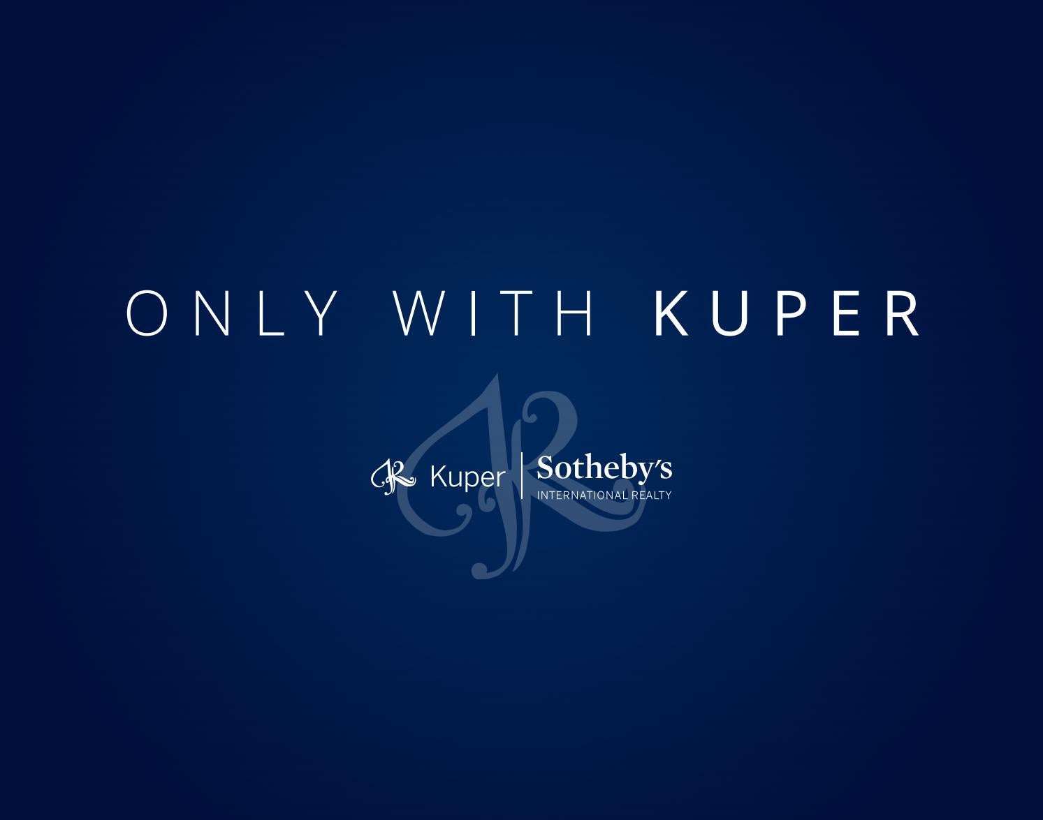 Only with Kuper by Kuper Sotheby's International Realty - Issuu