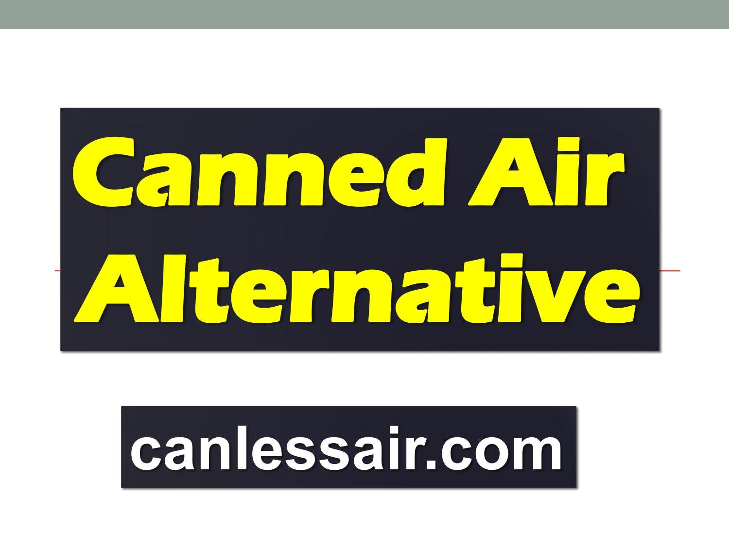 Replacement of Canned Air by Canless Air System Issuu
