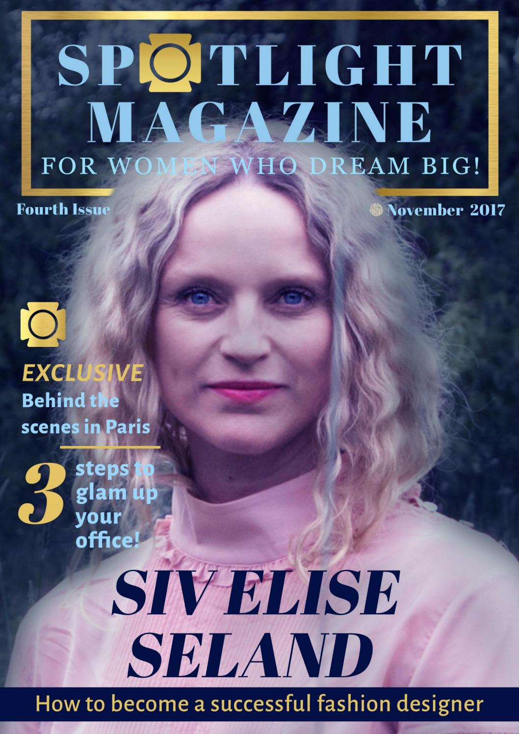 Spotlight issue no 4 by Spotlight Magazine For women who dream big