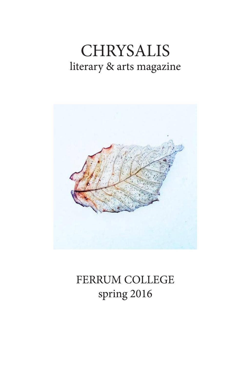 Chrysalis Spring 2016 by Ferrum College Issuu