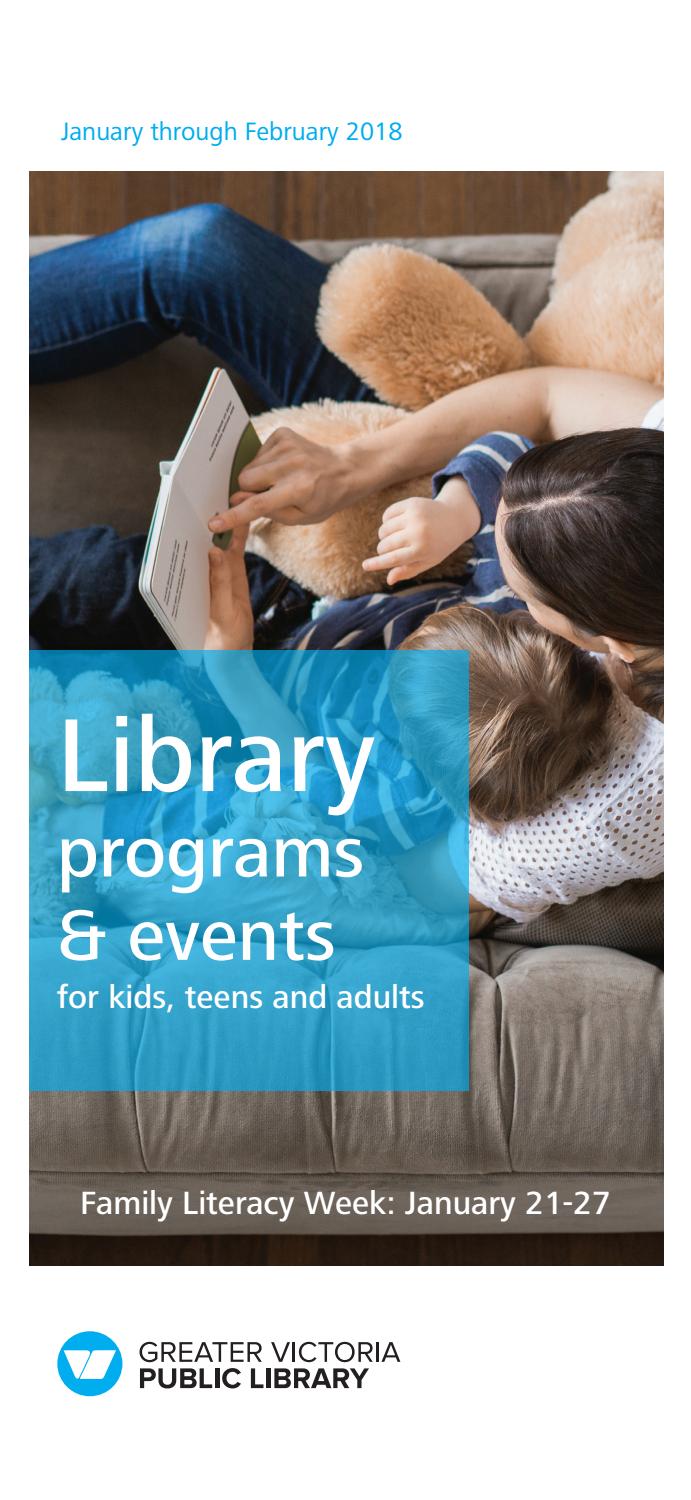GVPL January February 2018 Program Guide By Greater Victoria Public