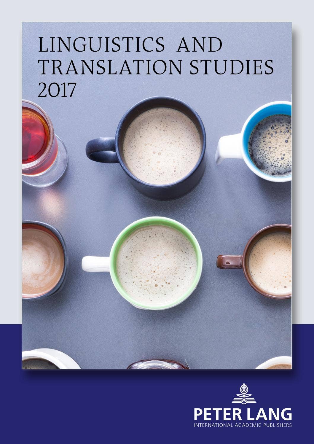 Linguistics & Translation Studies Catalogue 2017 by Peter Lang