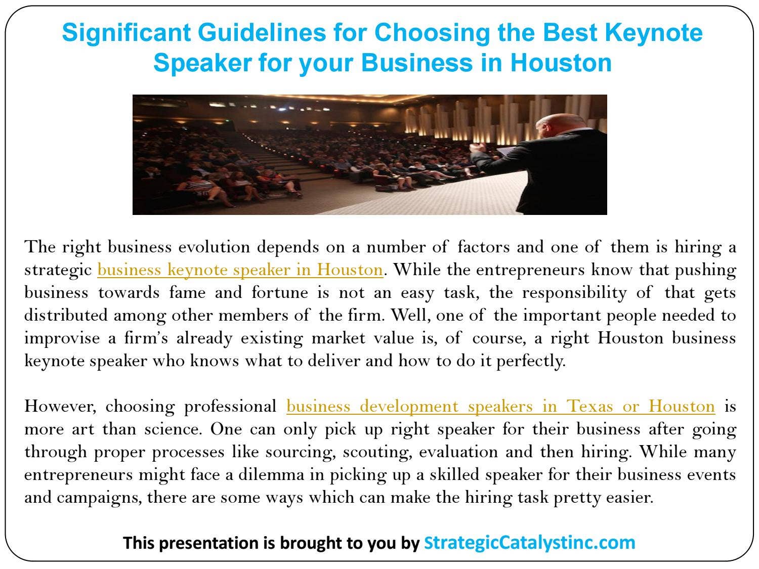 Significant guidelines for choosing the best keynote speaker for your ...