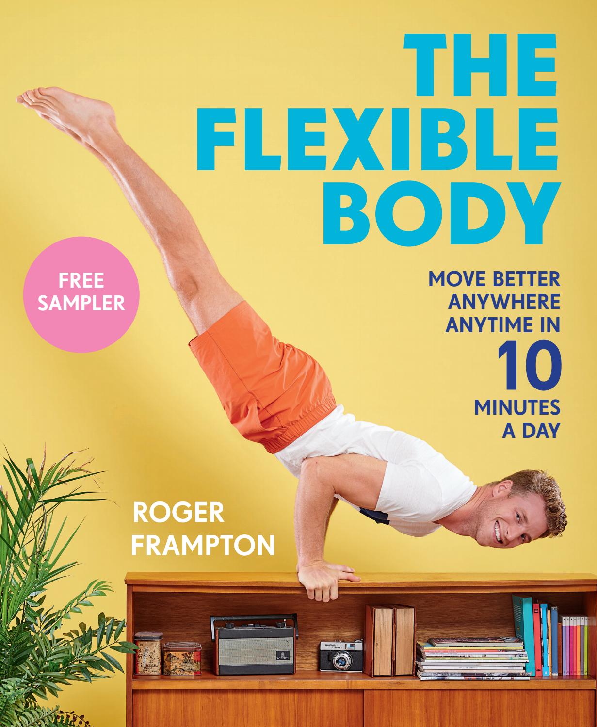 Roger Frampton's The Flexible Body eBook Sampler by Pavilion Books Issuu