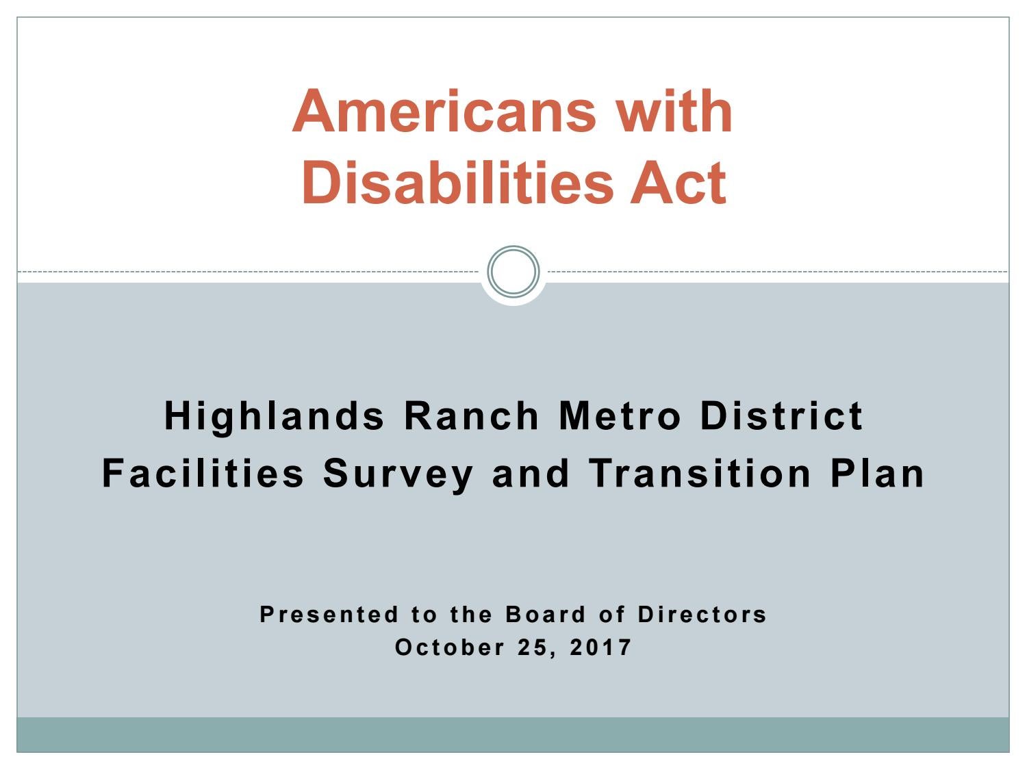 2010 ADA Transition Plan Presentation by Highlands Ranch Metro District