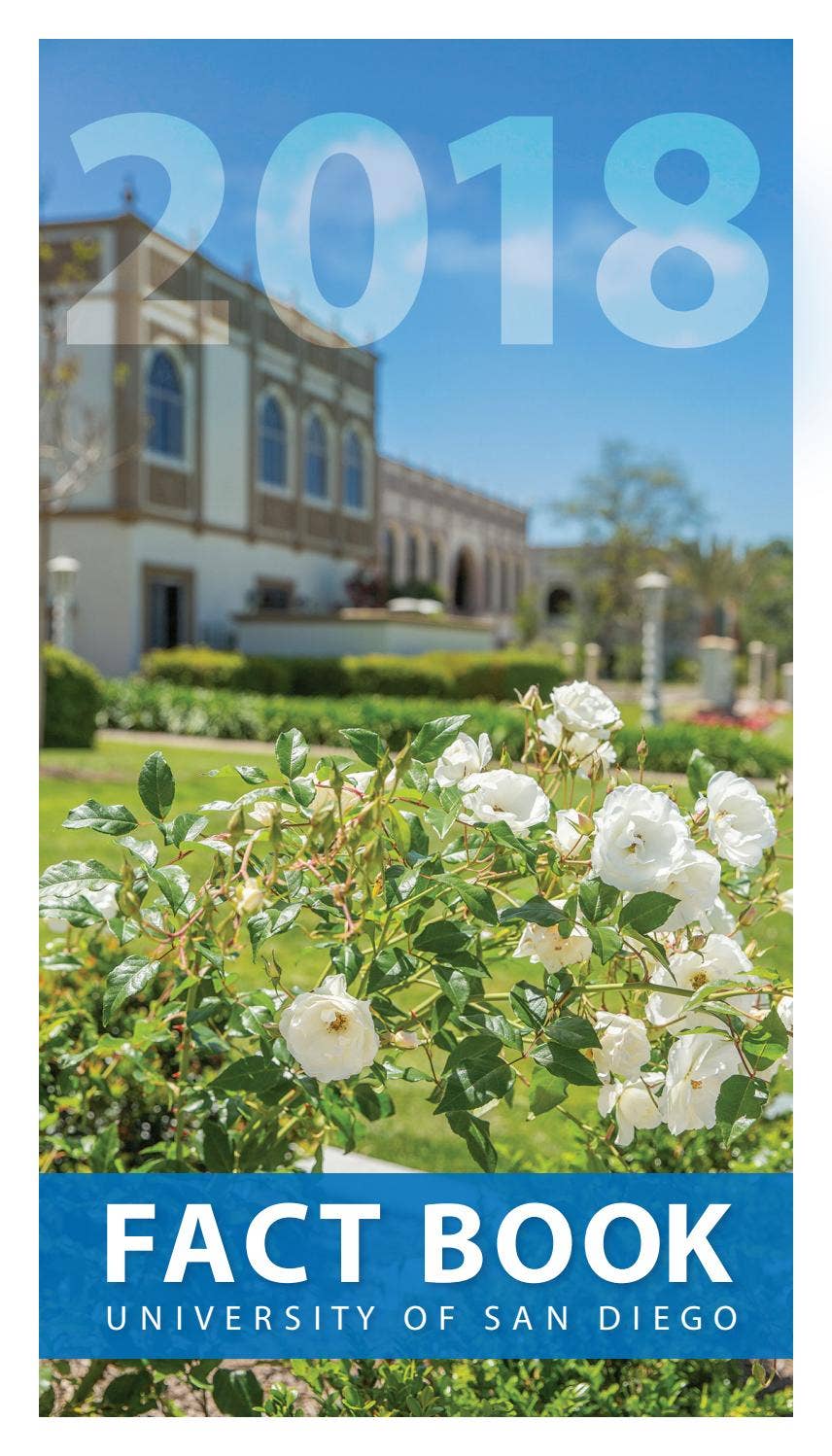 University of San Diego 2018 Fact Book by University of San Diego Issuu
